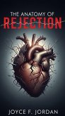The Anatomy of Rejection (eBook, ePUB)