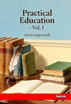 Practical Education - Edgeworth, Maria