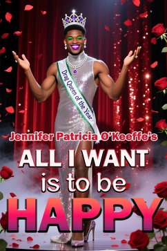Cover All I Want is to Be Happy (eBook, ePUB)