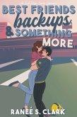 Best Friends, Backups & Something More (LA Rays Sports Romance, #1) (eBook, ePUB)