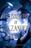 The Crusaders of Lukzander Shoals (Vitaelangica, #1) (eBook, ePUB) The Crusaders of Lukzander Shoals (Vitaelangica, #1) (eBook, ePUB)