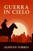 Guerra in Cielo (eBook, ePUB)