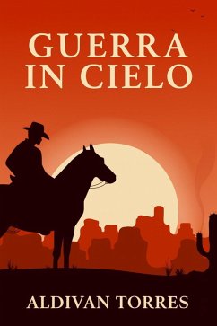 Guerra in Cielo (eBook, ePUB) - Teixeira Torres, Aldivan