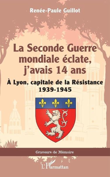 La Seconde Guerre mondiale éclate, j'avais 14 ans