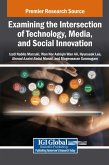 Examining the Intersection of Technology, Media, and Social Innovation