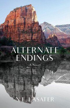 Alternate Endings - Lasater, N. E. Alternate Endings - Lasater, N. E.