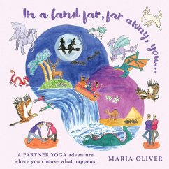 Cover In a Land Far, Far Away, You... a partner yoga adventure where you choose what happens!