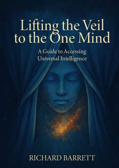 Lifting the Veil to the One Mind - Barrett, Richard