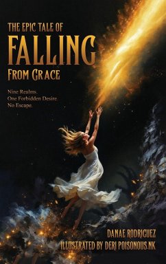 The Epic Tale of Falling From Grace - Rodriguez, Danae