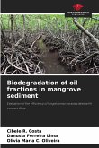 Biodegradation of oil fractions in mangrove sediment
