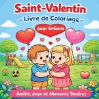 Saint Valentin - Livre de Coloriage pour Enfants