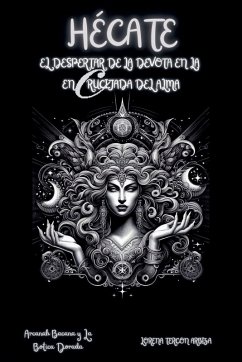 Cover Hécate - El Despertar de la Devota en la Encrucijada del Alma