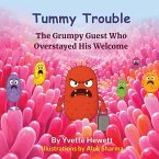 Tummy Trouble - The Grumpy Guest Who Overstayed His Welcome