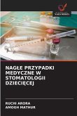 NAG¿E PRZYPADKI MEDYCZNE W STOMATOLOGII DZIECI¿CEJ