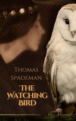 The Watching Bird - Spademan, Thomas