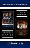 Prophetic Power Deluxe Edition (2 Books in 1)
