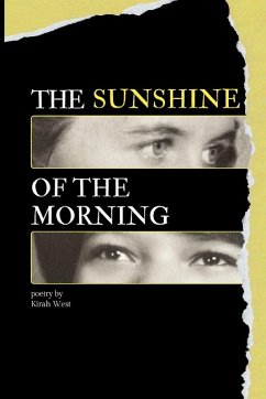 The Sunshine of the Morning - West, Kirah