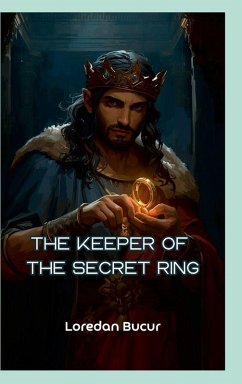 The Keeper Of The Secret Ring - Bucur, Loredan