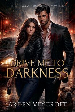 Drive Me to Darkness - Veycroft, Arden