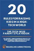 20 Rules for Raising Kids in a High-Tech World