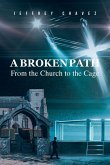 A BROKEN PATH