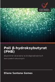 Poli ¿-hydroksybutyrat (PHB)