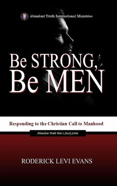 Be Strong, Be Men