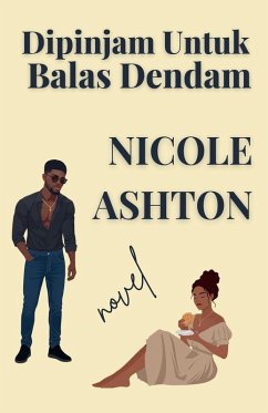 Dipinjam Untuk Balas Dendam - Ashton, Nicole