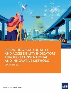 Cover Predicting Road Quality and Accessibility Indicators through Conventional and Innovative Methods