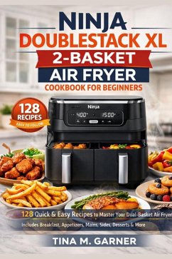 Cover Ninja Doublestack Xl 2-Basket Air Fryer Cookbook For Beginners (eBook, ePUB)