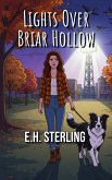 Lights Over Briar Hollow (The Briar Hollow Mysteries, #2) (eBook, ePUB)