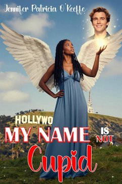 Cover My Name is Not Cupid (eBook, ePUB)