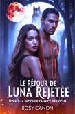 Le Retour De Luna Rejetée (La seconde chance de Lycan, #1) (eBook, ePUB)