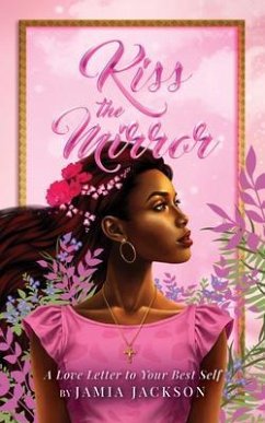 Kiss the Mirror (eBook, ePUB) - Jackson, Jamia