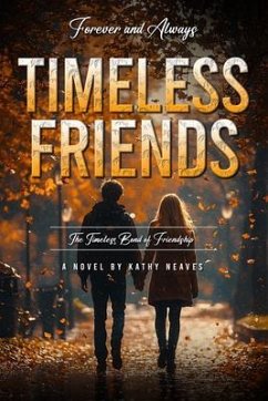 TIMELESS FRIENDS (eBook, ePUB) - Neaves, Kathy
