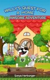 Willys Quest for a Home - A Pawsome Adventure (eBook, ePUB)