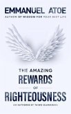 The Amazing Rewards of Righteousness (eBook, ePUB)