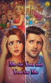 Me for You and You for Me (eBook, ePUB)