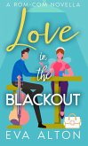 Love in the Blackout (Tales of Love and Lattes, #0) (eBook, ePUB) Love in the Blackout (Tales of Love and Lattes, #0) (eBook, ePUB)