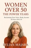 Women over 50, the power years (eBook, ePUB)