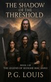The Shadow of The Threshold (Legend of Seioghe mac Danu, #2) (eBook, ePUB)