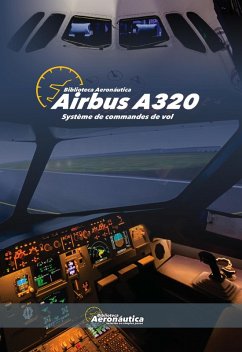 Airbus A320 Système de commandes de vol (Aviation) (eBook, ePUB) - Aeronáutica, Biblioteca