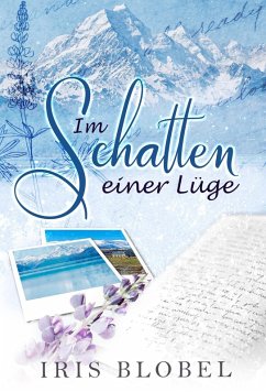 Cover Im Schatten einer Lüge (Neuseeland Liebesroman, #1) (eBook, ePUB)
