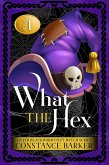 What the Hex? (eBook, ePUB)