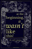 At The Beginning, It Wasn't Like This (Purely Behavioral, #4) (eBook, ePUB)