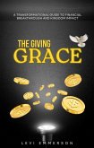 The Giving Grace (eBook, ePUB)