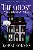 The Ghost and Wednesday's Child The Ghost and Wednesday's Child