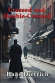 Crossed and Double-Crossed