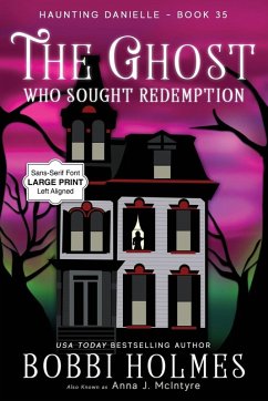 The Ghost Who Sought Redemption - Holmes, Bobbi; McIntyre, Anna J