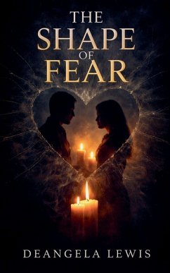 The Shape of Fear - Lewis, DeAngela